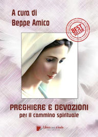 Title: Preghiere e devozioni per il cammino spirituale, Author: A cura di Beppe Amico