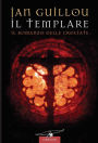 Il templare: Il Romanzo delle Crociate