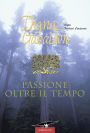 Passione oltre il tempo (Drums of Autumn: Part 2)