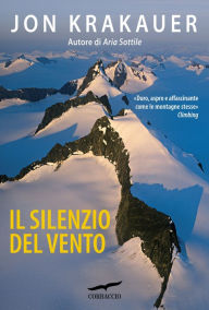 Title: Il silenzio del vento, Author: Jon Krakauer