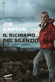 Title: Il richiamo del silenzio, Author: Joe Simpson