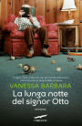 La lunga notte del signor Otto