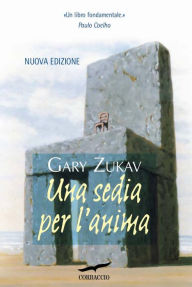Title: Una sedia per l'anima, Author: Gary Zukav