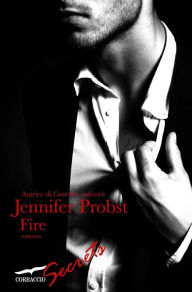 Title: Fire (Dante's Fire) (Italian-language Edition), Author: Jennifer Probst