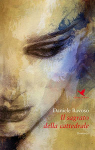 Title: Il sagrato della cattedrale, Author: Daniele Bavoso