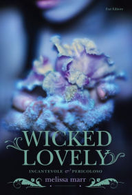 Title: Wicked Lovely (Italian Edition), Author: Melissa Marr