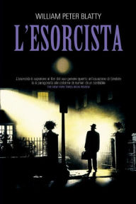 Title: L'esorcista (The Exorcist), Author: William Peter Blatty