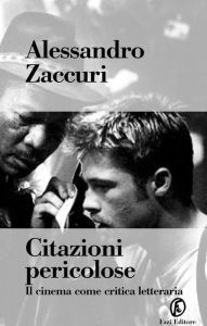 Title: Citazioni pericolose, Author: Alessandro Zaccuri