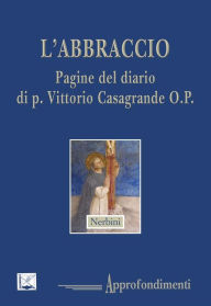 Title: L'abbraccio, Author: Vittorio Casagrande