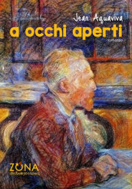 Title: A occhi aperti, Author: Jean Aquaviva