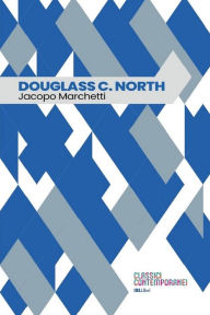 Title: Douglass C. North, Author: Jacopo Marchetti