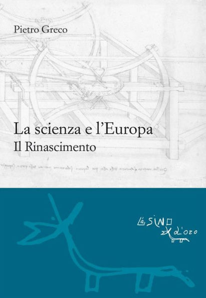 La scienza e l'Europa: Il Rinascimento