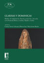 Clarisas y dominicas. Modelos de implantacion, filiacion, promocion y devocion en la Peninsula Iberica, Cerdena, Napoles y Sicilia