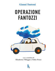 Title: Operazione Fantozzi, Author: Gianni Fantoni