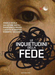 Title: Le inquietudini della fede, Author: Lucetta Scaraffia