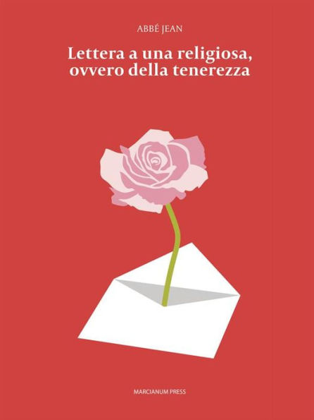 Lettera a una religiosa, ovvero della tenerezza