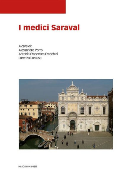 I medici Saraval: Ebraismo, cura, civismo