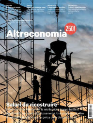 Title: Altreconomia 250 - Luglio/Agosto 2022: Salari da ricostruire, Author: AA. VV.