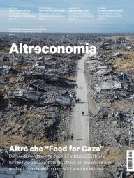 Title: Altreconomia 283 - Luglio/Agosto 2025: Altro che Food for Gaza, Author: AA. VV.