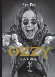 Title: Ozzy - La storia, Author: Ken Paisli