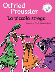 Title: La piccola strega: Storie fantastiche disegnate, Author: Otfried Preussler