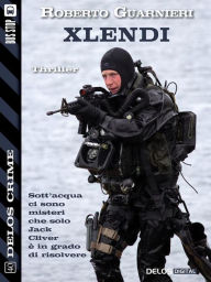 Title: Xlendi, Author: Roberto Guarnieri