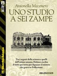 Title: Uno studio a sei zampe, Author: Antonella Mecenero