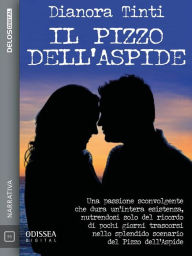 Title: Il Pizzo dell'Aspide, Author: Dianora Tinti