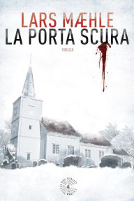 Title: La porta scura, Author: Lars Maehle