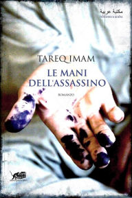 Title: Le mani dell'assassino, Author: Imam Tareq