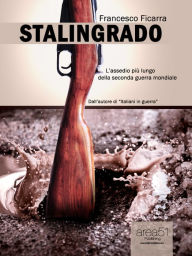 Title: Stalingrado, Author: Francesco Ficarra