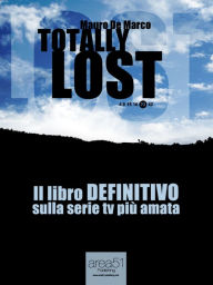 Title: Totally Lost, Author: Mauro De Marco