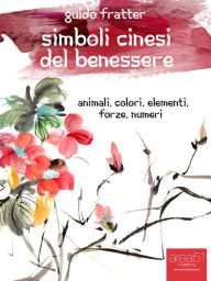 Title: Simboli cinesi del benessere, Author: Guido Fratter