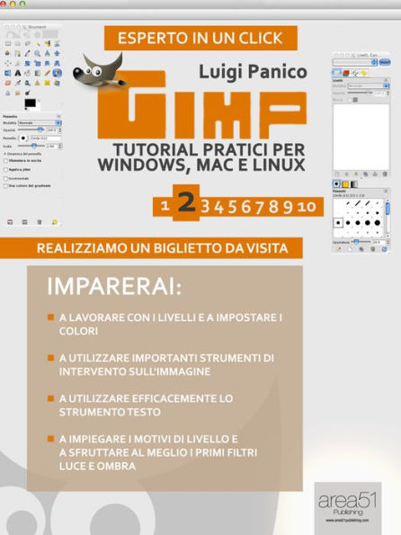 Gimp. Tutorial pratici per Windows, Mac e Linux. Livello 2: Realizziamo un biglietto da visita