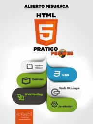 Title: HTML5 pratico: Guida completa per il web, Author: Alberto Misuraca