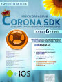 Corona SDK: sviluppa applicazioni per Android e iOS. Livello 6: Progetti e tecniche intermedie con Corona SDK (terza parte)