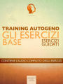 Training Autogeno. Gli esercizi base: Esercizi guidati
