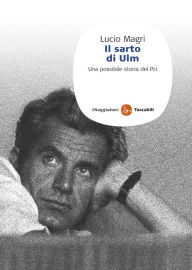 Title: Il Sarto Di Ulm, Author: Lucio Magri