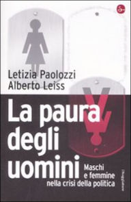 Title: La Paura Degli Uomini, Author: Alberto Leiss