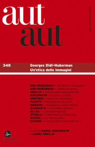 Title: Aut aut 348 - Georges Didi-Huberman. Un'etica delle immagini, Author: AA.VV.