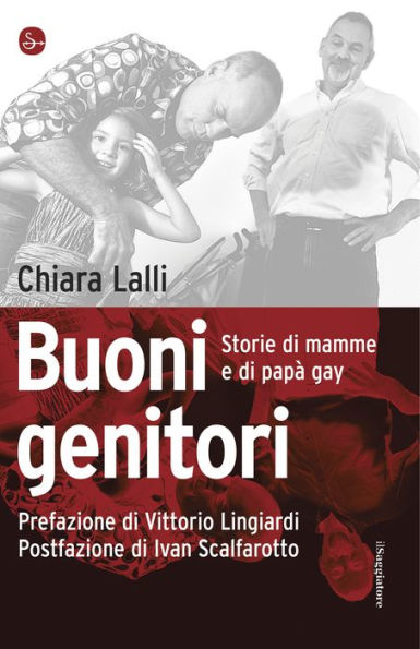 Buoni genitori. Storie di mamme e di papà gay