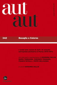 Title: aut aut 342 - Basaglia a Colorno, Author: Giovanna Gallio