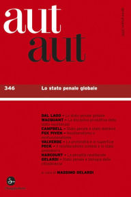Title: Aut aut 346 - Lo stato penale globale, Author: Massimo Galardi