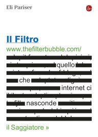 Title: Il filtro, Author: Eli Parisier