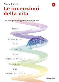 Title: Le invenzioni della vita, Author: Nick Lane