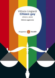 Title: Citizen gay, Author: Vittorio Lingiardi