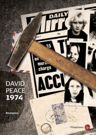 Title: 1974, Author: David Peace