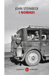 Title: I nomadi, Author: John Steinbeck