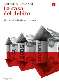 Title: La casa del debito, Author: Atif Mian