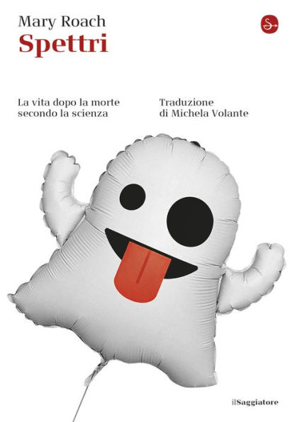 Spettri: La vita dopo la morte secondo la scienza (Spook: Science Tackles the Afterlife)